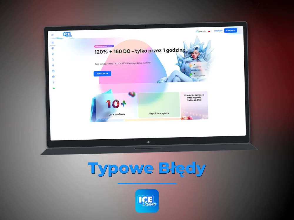 Ice Kasyno Poland - Typowe Błędy